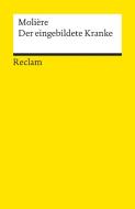 Der eingebildete Kranke di Moliere edito da Reclam Philipp Jun.