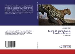 Fauna of Seshachalam Biosphere Reserve di M. Bubesh Guptha, N. V. Sivaram Prasad edito da LAP Lambert Academic Publishing