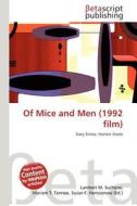 Of Mice and Men (1992 Film) edito da Betascript Publishing