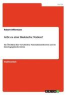 Gibt es eine Baskische Nation? di Robert Offermann edito da GRIN Publishing