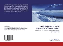 Geochemistry and risk assessment of heavy metals di Mohamed Okbah, Samir Nasr edito da LAP Lambert Academic Publishing