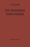 Die moderne Parfumerie di Na Mann, Fred Winter edito da Springer Vienna