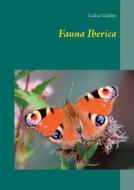 Fauna Iberica di Lukas Gubler edito da Books On Demand