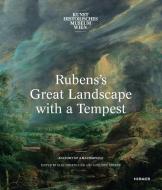 Rubens's Great Landscape with a Tempest di Gerlinde Gruber edito da Hirmer Verlag GmbH