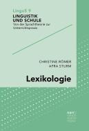 Lexikologie di Afra Sturm, Christine Römer edito da Narr Dr. Gunter