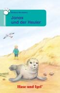 Jonas und der Heuler di Barbara Wendelken edito da Hase und Igel Verlag GmbH