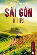 Saigon Blues di Peter Balsiger edito da Münsterverlag GmbH