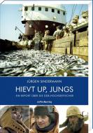 HIEVT UP, JUNGS di Jürgen Sindermann edito da Steffen Verlag