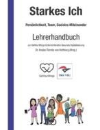 Starkes Ich - Persönlichkeit, Team, Soziales Miteinander di GETYOURWINGS GGMBH edito da Herzsprung Verlag