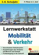 Lernwerkstatt Mobilität & Verkehr di Autorenteam Kohl-Verlag edito da Kohl Verlag