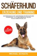 Schäferhund Erziehung und Training di Michael Schulte edito da Eulogia Verlags GmbH