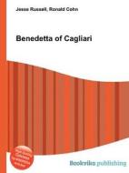 Benedetta Of Cagliari edito da Book On Demand Ltd.