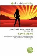 Kenya Moore edito da Alphascript Publishing
