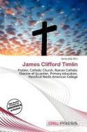 James Clifford Timlin edito da Cred Press