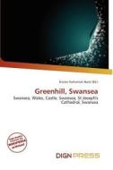 Greenhill, Swansea edito da Dign Press