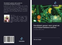 Kandidaat-genen voor groei en vruchtbaarheidskenmerken di Ahmed Saleh edito da Uitgeverij Onze Kennis