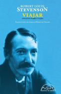 Viajar : ensayos sobre viajes di Amelia Pérez De Villar, Robert Louis Stevenson edito da Páginas de Espuma SL