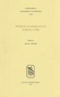 Petrus Vladeraccus: Tobias (1598) di Michiel Verweij, Petrus Vladeraccus edito da LEUVEN UNIV PR
