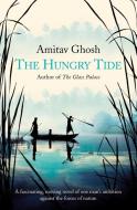 The Hungry Tide di Amitav Ghosh edito da Harper Collins Publ. UK