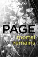 Mortal Remains di Emma Page edito da Harpercollins Publishers