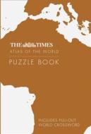 The Times World Atlas Puzzle Book di Gareth Moore, Times Atlases edito da HarperCollins Publishers
