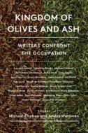 KINGDOM OF OLIVES & ASH di Michael Chabon, Ayelet Waldman edito da PERENNIAL
