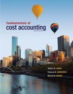 Loose Leaf Fundamentals of Cost Accounting with Connect Access Card di William Lanen, Shannon Anderson, Michael Maher edito da McGraw-Hill Education