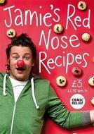 Jamie's Red Nose Recipes di Jamie Oliver edito da Penguin Books, Limited (UK)