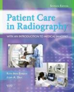 Patient Care In Radiography di Ruth Ann Ehrlich, Joan A. Daly edito da Elsevier - Health Sciences Division