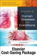 Essentials of Human Diseases and Conditions - Text and Elsevier Adaptive Learning Package di Margaret Schell Frazier, Jeanette Drzymkowski edito da SAUNDERS W B CO