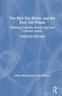 The Rich Get Richer And The Poor Get Prison di Jeffrey Reiman, Paul Leighton edito da Taylor & Francis Ltd