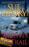 The Serpents Trail di Sue Henry edito da ONYX BOOKS