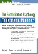 The Rehabilitation Psychology Treatment Planner di Arthur E. Jr. Jongsma, Michele J. Rusin, Jongsma edito da John Wiley & Sons