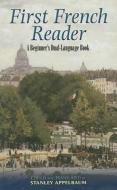 First French Reader di Stanley Appelbaum edito da Dover Publications Inc.