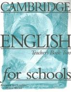 Cambridge English For Schools 2 Teacher's Book di Andrew Littlejohn, Diana Hicks edito da Cambridge University Press