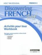 Discovering French Today: Activités Pour Tous Level 2 edito da HOUGHTON MIFFLIN