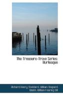 The Treasure-trove Series di Richard Henry Stoddard edito da Bibliolife