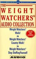 The Weight Watchers Audio Collection: Weight Watchers Walk!/Weight Watchers Country Walk!/ Weight Watchers Stop Stuffing Yourself di Weight Watchers International edito da Simon & Schuster Audio