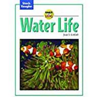 Steck-Vaughn Wonders of Science: Student Edition Water Life di Joan S. Gottlieb edito da Steck-Vaughn
