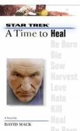 A Star Trek: The Next Generation: Time #8: A Time to Heal di David Mack edito da Pocket Books/Star Trek