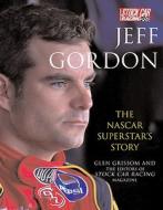 Jeff Gordon di Editors of "Stock Car Racing" Magazine edito da Motorbooks International