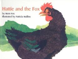 Hattie and the Fox di Mem Fox edito da Perfection Learning
