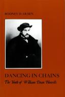 Dancing in Chains di Rodney D. Olsen edito da New York University Press