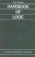 Handbook Of Logic di E. R Emmet edito da Rowman & Littlefield