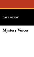 Mystery Voices di Dale Salwak edito da WILDSIDE PR