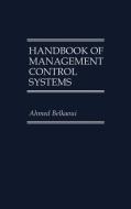 Handbook of Management Control Systems di Ahmed Belkaoui, Ahmed Riahi-Belkaoui edito da Quorum Books