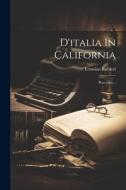 D'italia In California: Racconto... di Ermolao Rubieri edito da LEGARE STREET PR