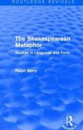 : The Shakespearean Metaphor (1990) di Ralph Berry edito da Taylor & Francis Ltd