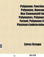 Polyn Me: Fonction Polyn Me, Anneau Non di Livres Groupe edito da Books LLC, Wiki Series