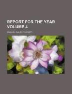 Report for the Year Volume 4 di English Dialect Society edito da Rarebooksclub.com
